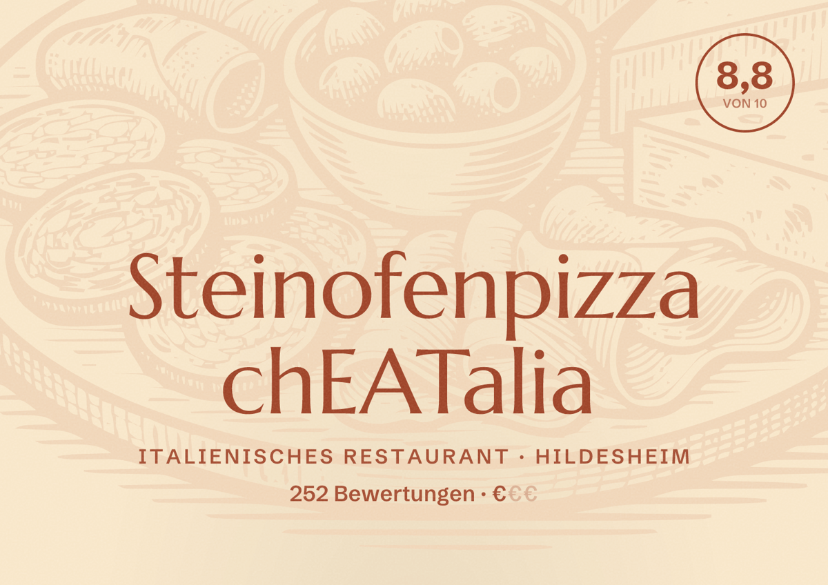 Illustriertes Poster von Steinofenpizza chEATalia, Italienisches Restaurant in Hildesheim: Bewertung 8,8 von 10 aus 252 Bewertungen, Preisniveau €