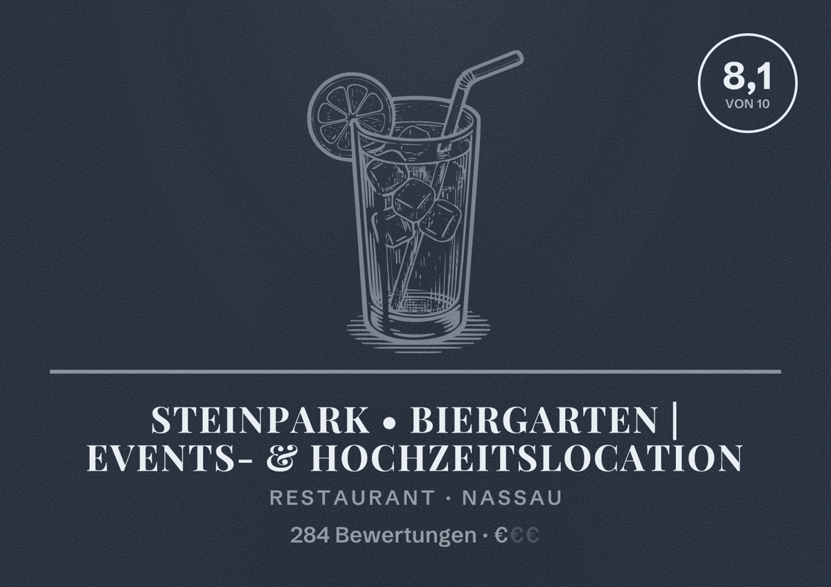 Illustriertes Poster von Steinpark • Biergarten | Events- & Hochzeitslocation, Restaurant in Nassau: Bewertung 8,1 von 10 aus 284 Bewertungen, Preisniveau €