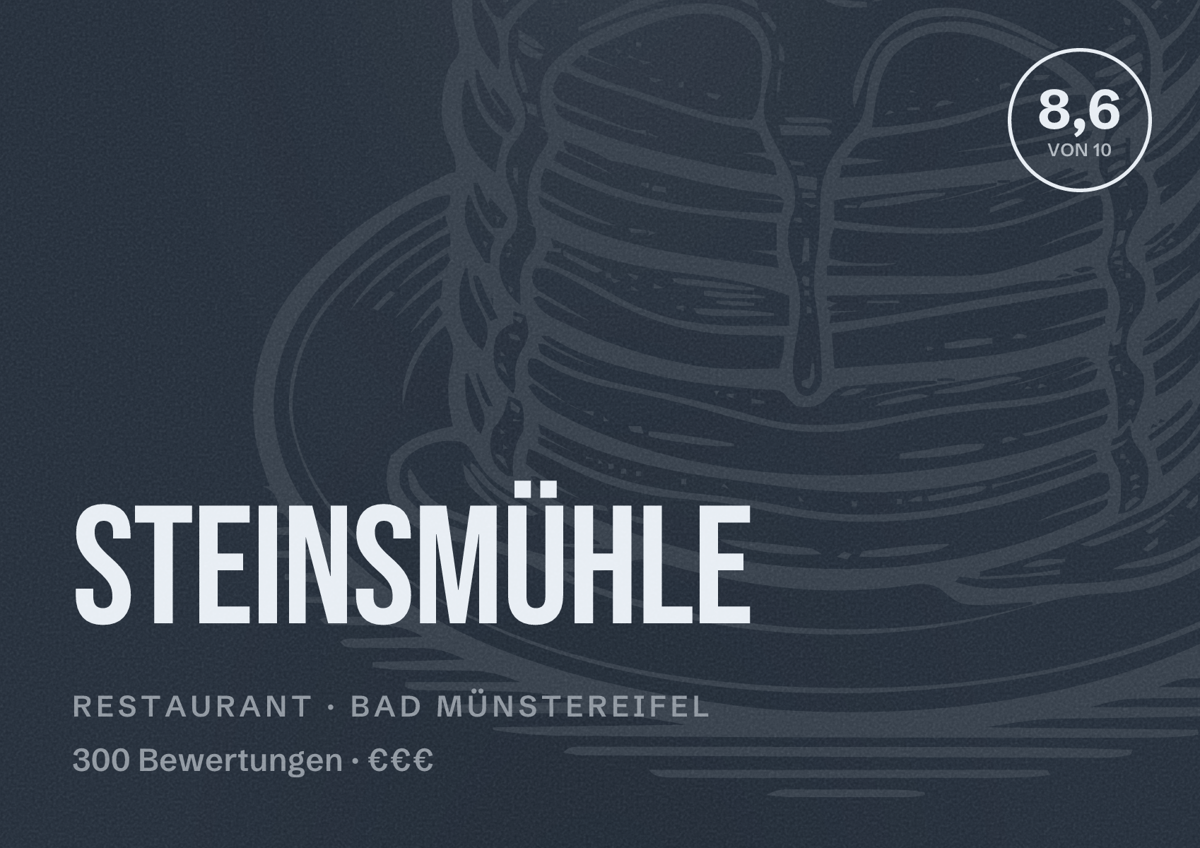 Illustriertes Poster von Steinsmühle, Restaurant in Bad Münstereifel: Bewertung 8,6 von 10 aus 300 Bewertungen, Preisniveau €€€
