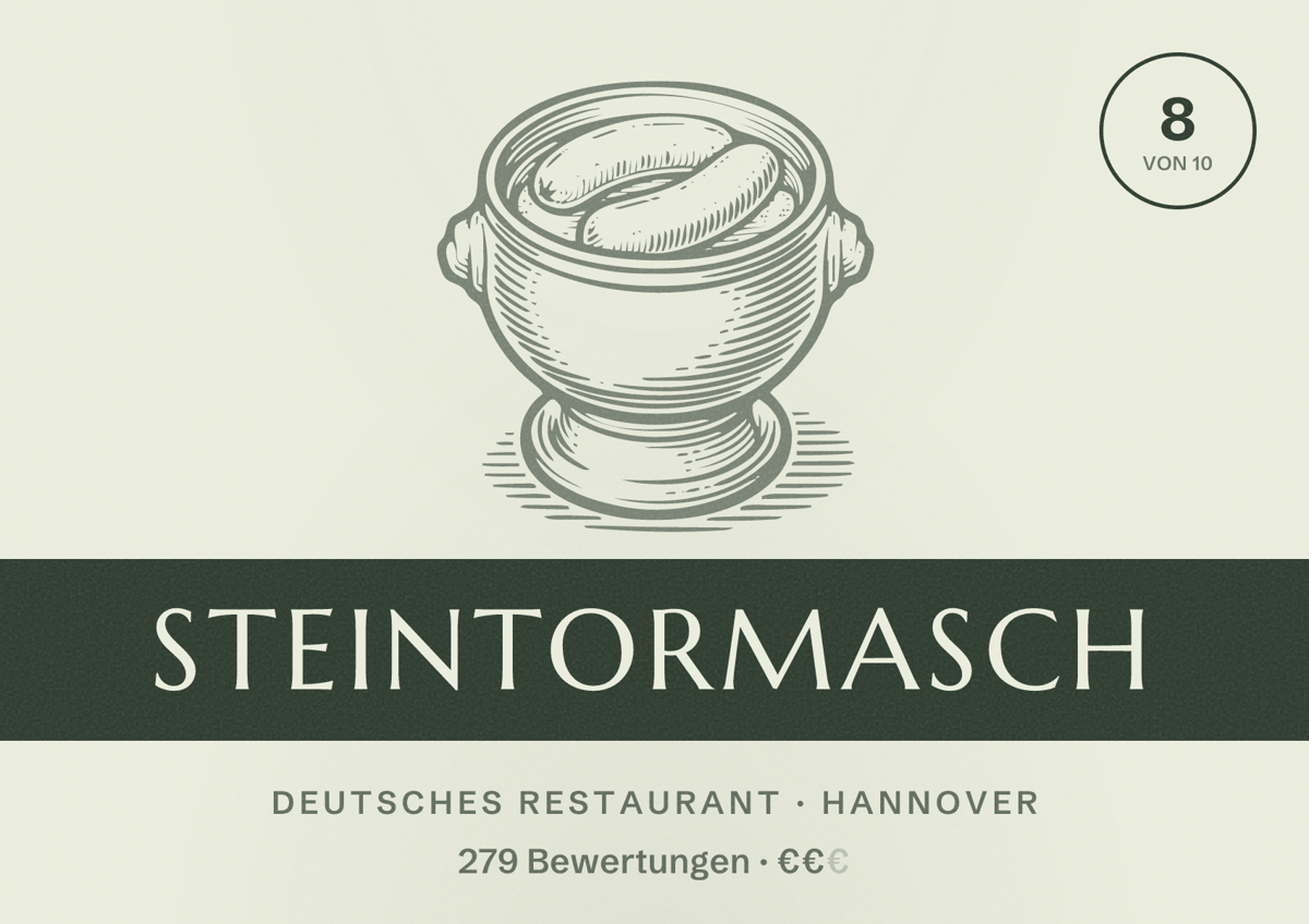 Illustriertes Poster von Steintormasch, Deutsches Restaurant in Hannover: Bewertung 8,0 von 10 aus 279 Bewertungen, Preisniveau €€