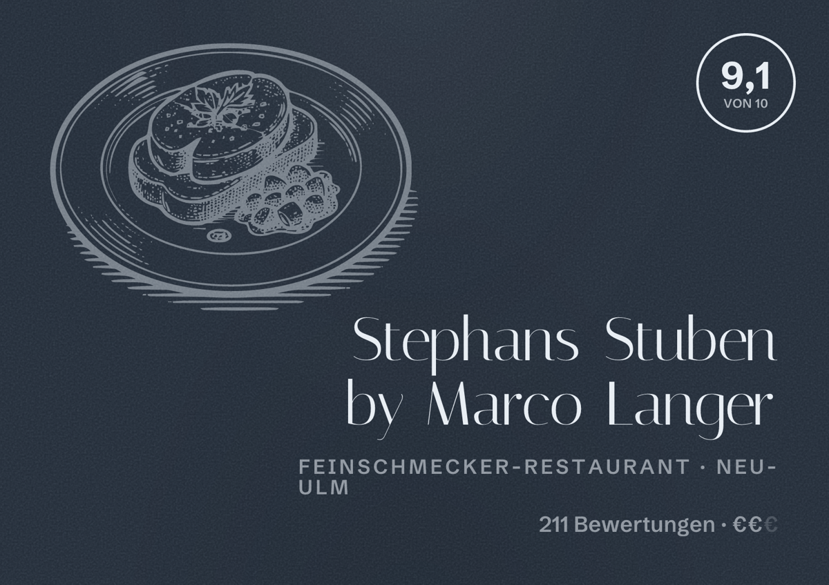 Illustriertes Poster von Stephans Stuben by Marco Langer, Feinschmecker-Restaurant in Neu-Ulm: Bewertung 9,1 von 10 aus 211 Bewertungen, Preisniveau €€