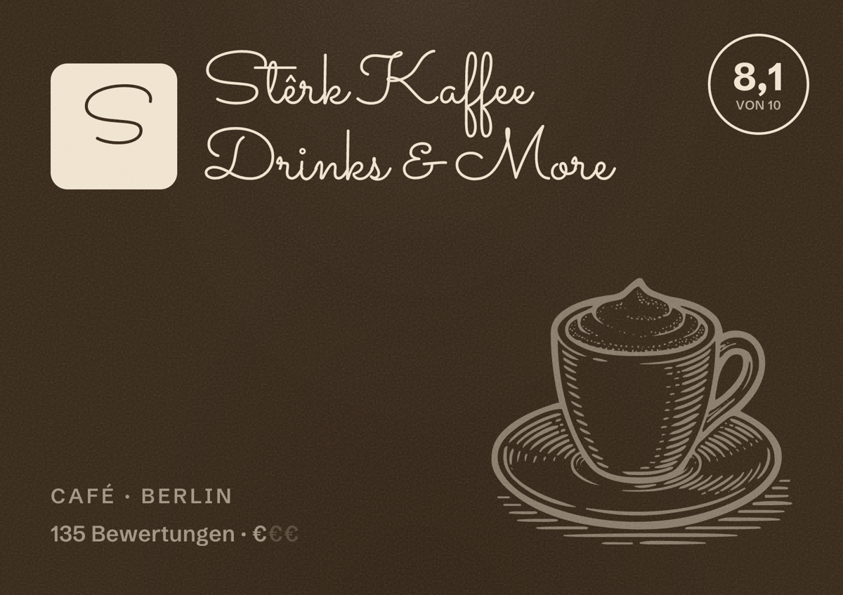 Illustriertes Poster von Stêrk Kaffee Drinks & More, Café in Berlin: Bewertung 8,1 von 10 aus 135 Bewertungen, Preisniveau €