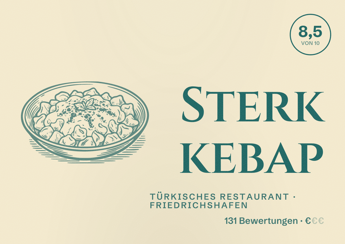 Illustriertes Poster von Sterk kebap, Türkisches Restaurant in Friedrichshafen: Bewertung 8,5 von 10 aus 131 Bewertungen, Preisniveau €