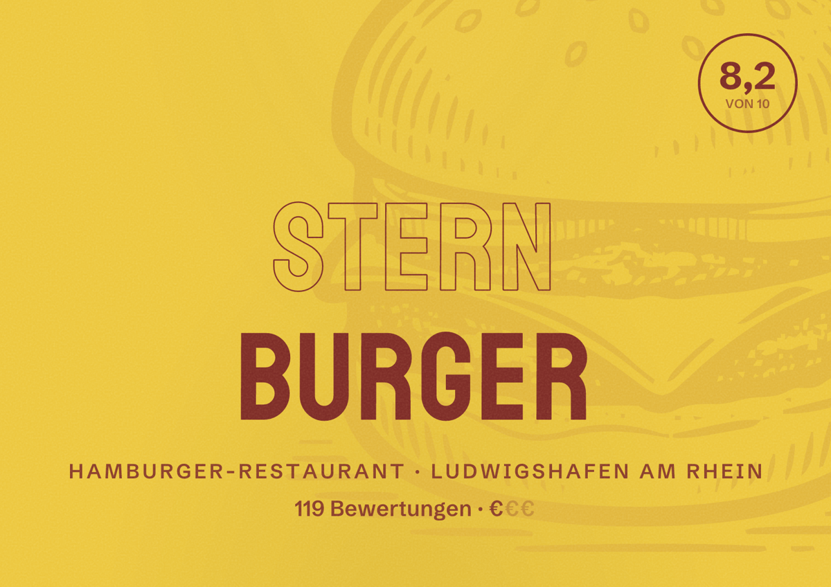 Illustriertes Poster von Stern Burger, Hamburger-Restaurant in Ludwigshafen am Rhein: Bewertung 8,2 von 10 aus 119 Bewertungen, Preisniveau €