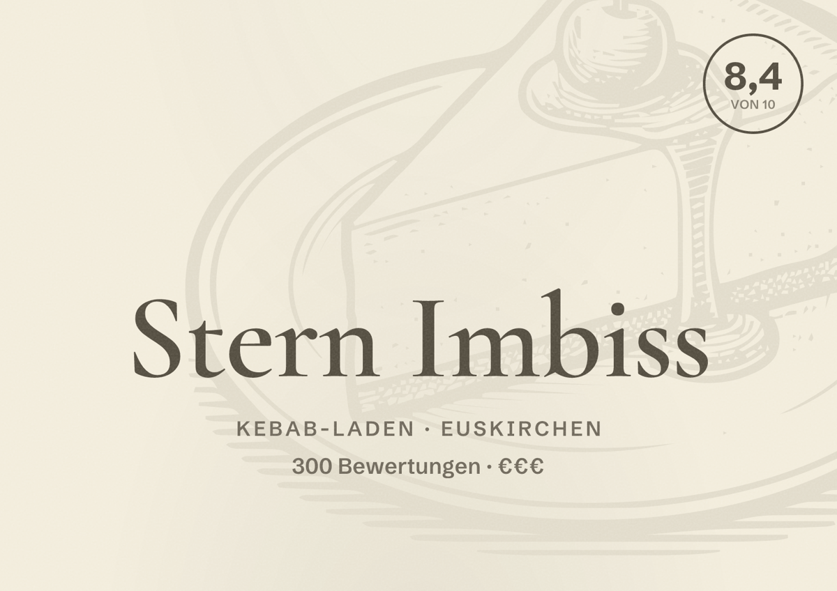Illustriertes Poster von Stern Imbiss, Kebab-Laden in Euskirchen: Bewertung 8,4 von 10 aus 300 Bewertungen, Preisniveau €€€