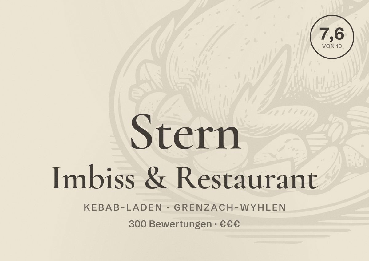 Illustriertes Poster von Stern Imbiss & Restaurant, Kebab-Laden in Grenzach-Wyhlen: Bewertung 7,6 von 10 aus 300 Bewertungen, Preisniveau €€€