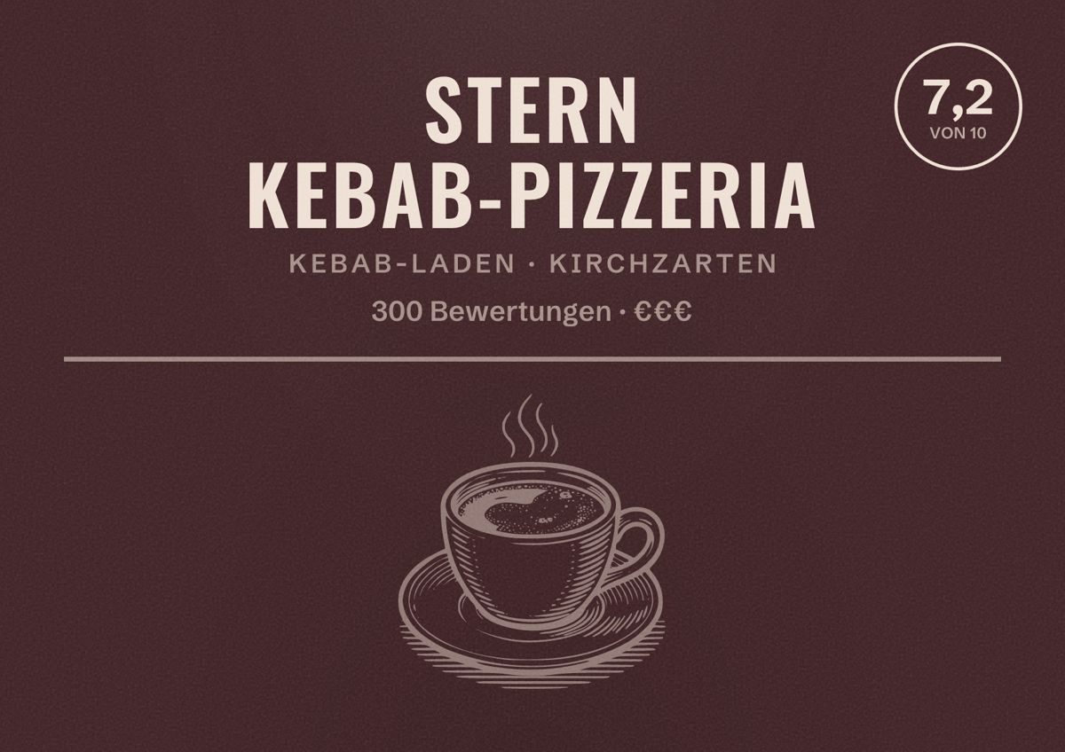 Illustriertes Poster von Stern Kebab-Pizzeria, Kebab-Laden in Kirchzarten: Bewertung 7,2 von 10 aus 300 Bewertungen, Preisniveau €€€