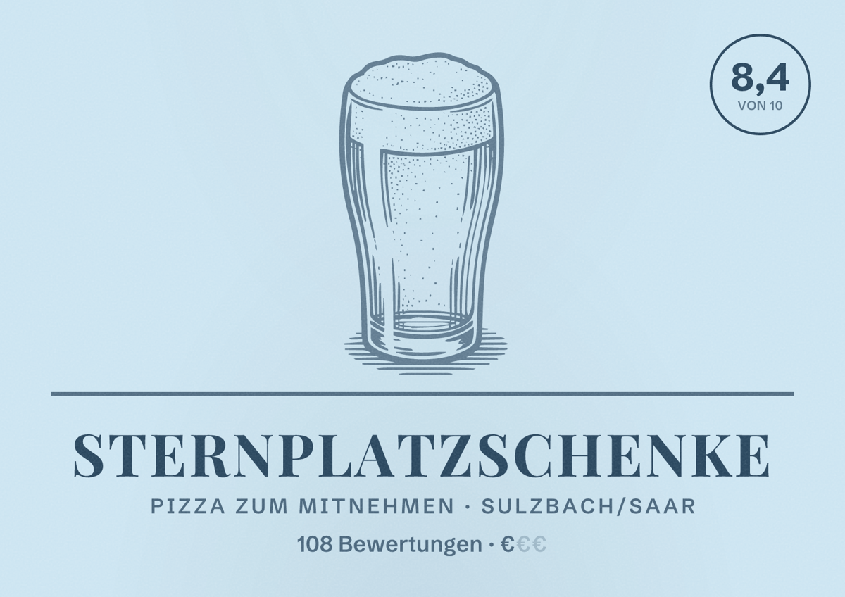 Illustriertes Poster von Sternplatzschenke, Pizza zum Mitnehmen in Sulzbach/Saar: Bewertung 8,4 von 10 aus 108 Bewertungen, Preisniveau €
