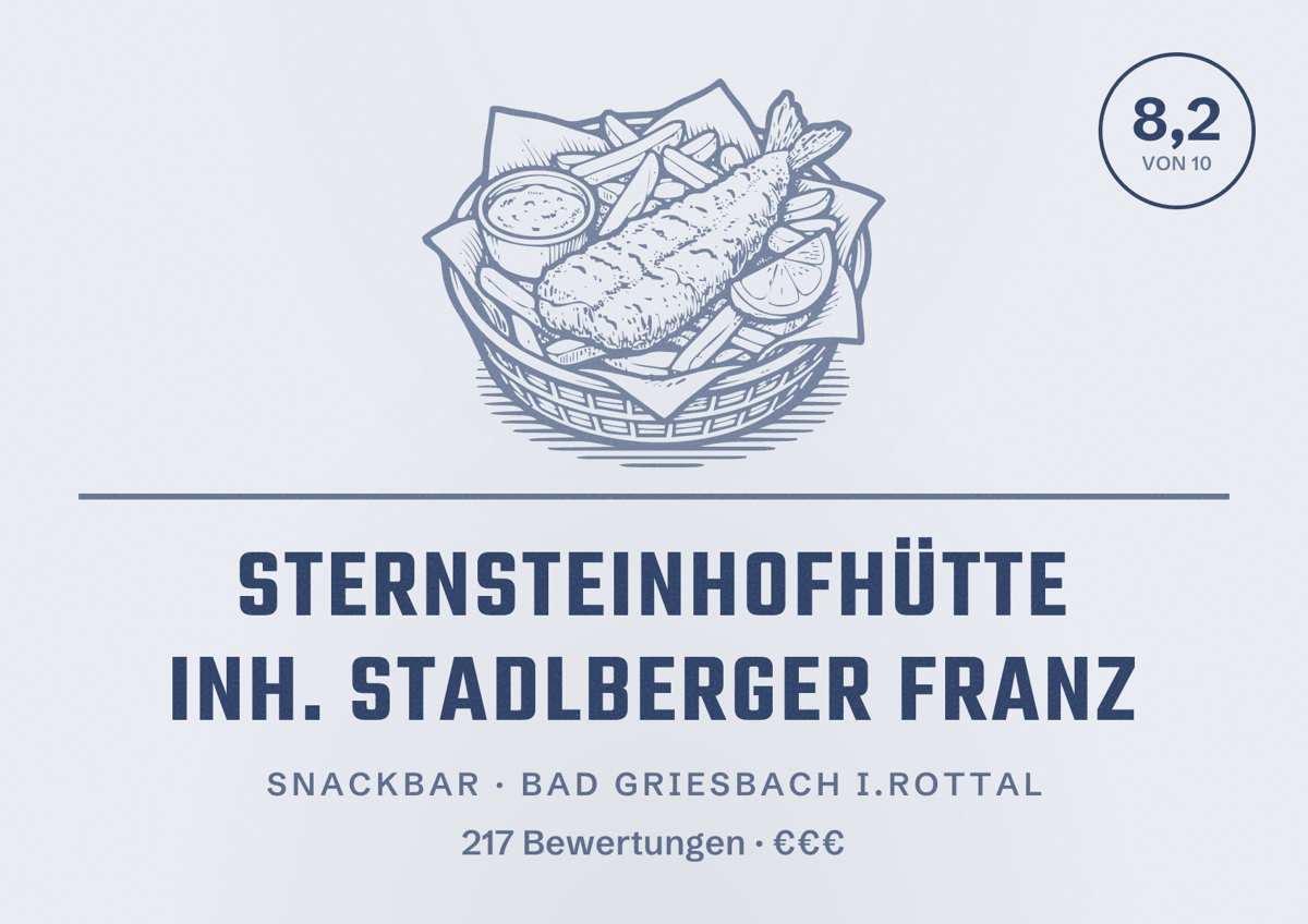 Illustriertes Poster von Sternsteinhofhütte Inh. Stadlberger Franz, Snackbar in Bad Griesbach i.Rottal: Bewertung 8,2 von 10 aus 217 Bewertungen, Preisniveau €€€