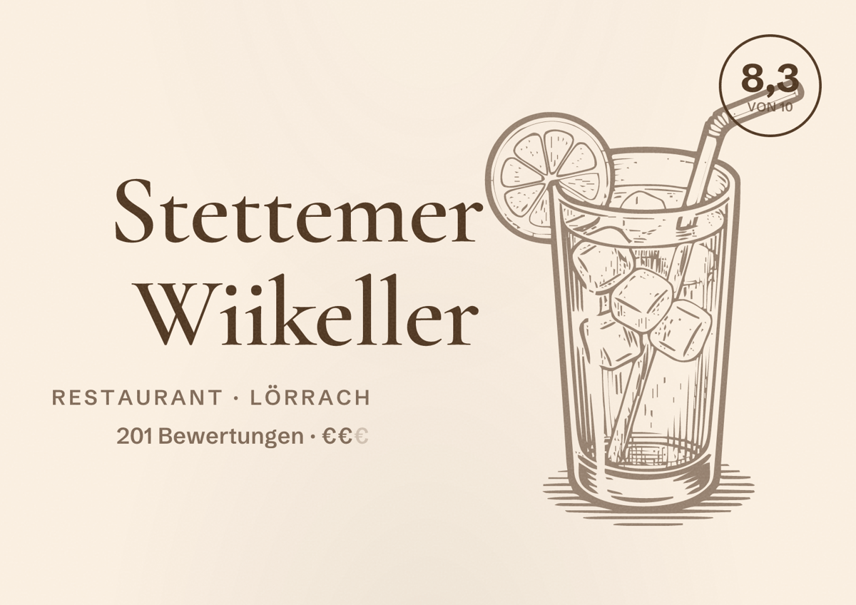 Illustriertes Poster von Stettemer Wiikeller, Restaurant in Lörrach: Bewertung 8,3 von 10 aus 201 Bewertungen, Preisniveau €€