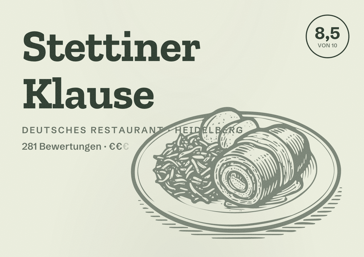 Illustriertes Poster von Stettiner Klause, Deutsches Restaurant in Heidelberg: Bewertung 8,5 von 10 aus 281 Bewertungen, Preisniveau €€