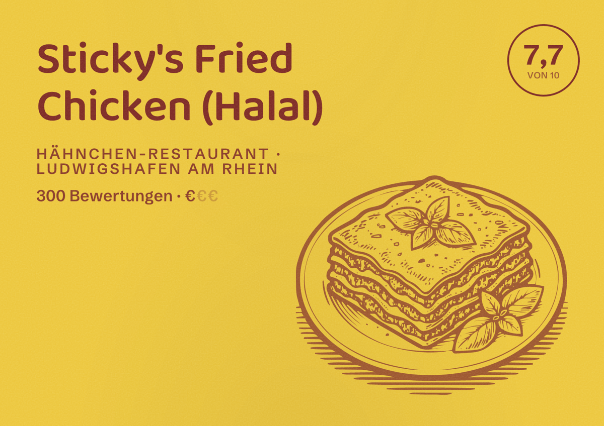 Illustriertes Poster von Sticky's Fried Chicken (Halal), Hähnchen-Restaurant in Ludwigshafen am Rhein: Bewertung 7,7 von 10 aus 300 Bewertungen, Preisniveau €