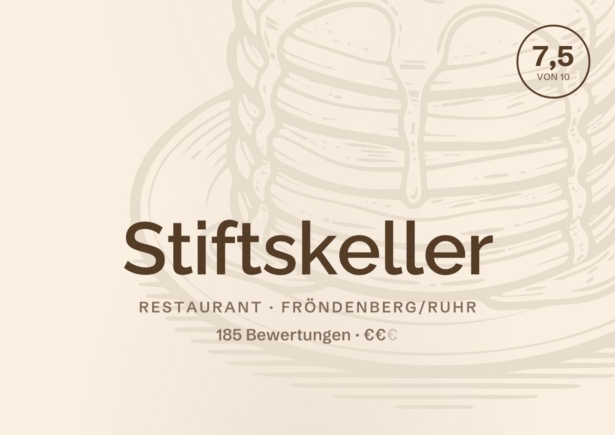Illustriertes Poster von Stiftskeller, Restaurant in Fröndenberg/Ruhr: Bewertung 7,5 von 10 aus 185 Bewertungen, Preisniveau €€