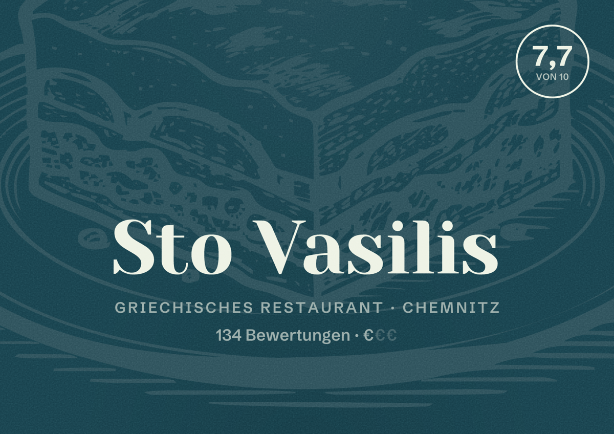 Illustriertes Poster von Sto Vasilis, Griechisches Restaurant in Chemnitz: Bewertung 7,7 von 10 aus 134 Bewertungen, Preisniveau €