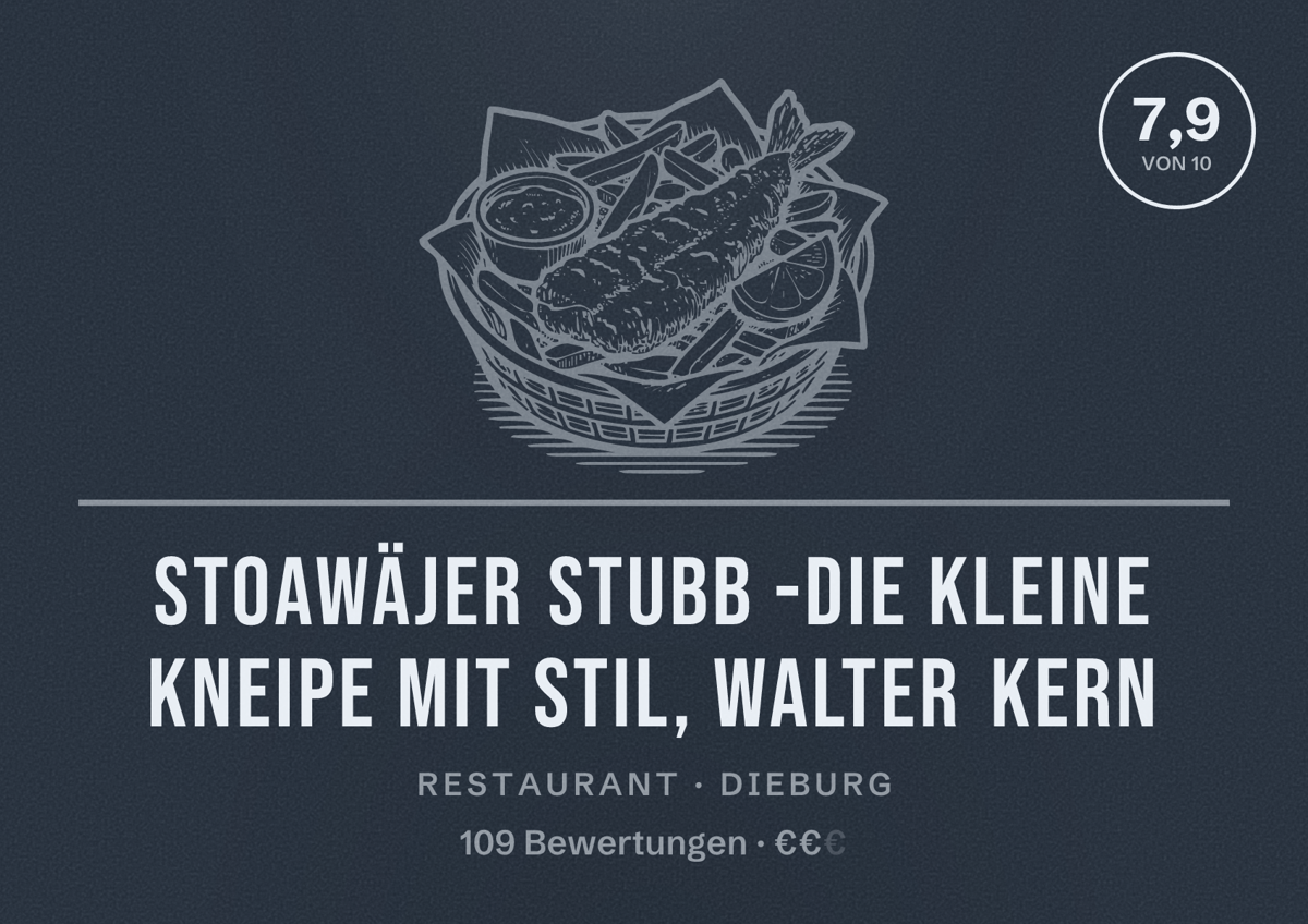 Illustriertes Poster von Stoawäjer Stubb -Die Kleine Kneipe mit Stil, Walter Kern, Restaurant in Dieburg: Bewertung 7,9 von 10 aus 109 Bewertungen, Preisniveau €€