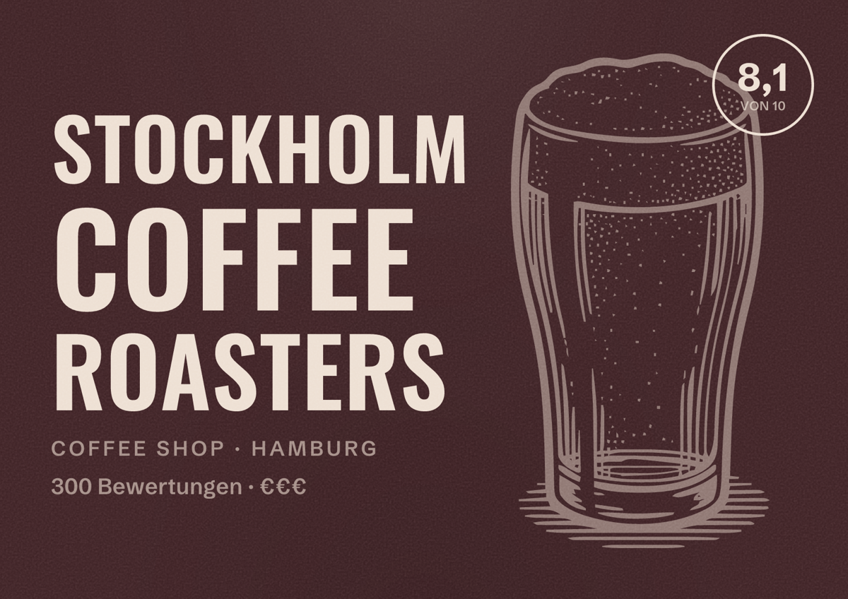 Illustriertes Poster von Stockholm Coffee Roasters, Coffee Shop in Hamburg: Bewertung 8,1 von 10 aus 300 Bewertungen, Preisniveau €€€