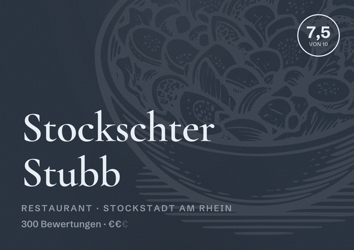 Illustriertes Poster von Stockschter Stubb, Restaurant in Stockstadt am Rhein: Bewertung 7,5 von 10 aus 300 Bewertungen, Preisniveau €€
