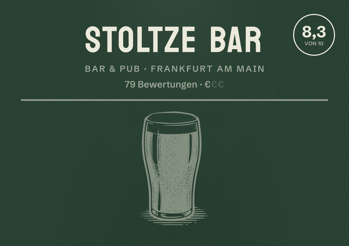 Illustriertes Poster von Stoltze Bar, Bar & Pub in Frankfurt am Main: Bewertung 8,3 von 10 aus 79 Bewertungen, Preisniveau €