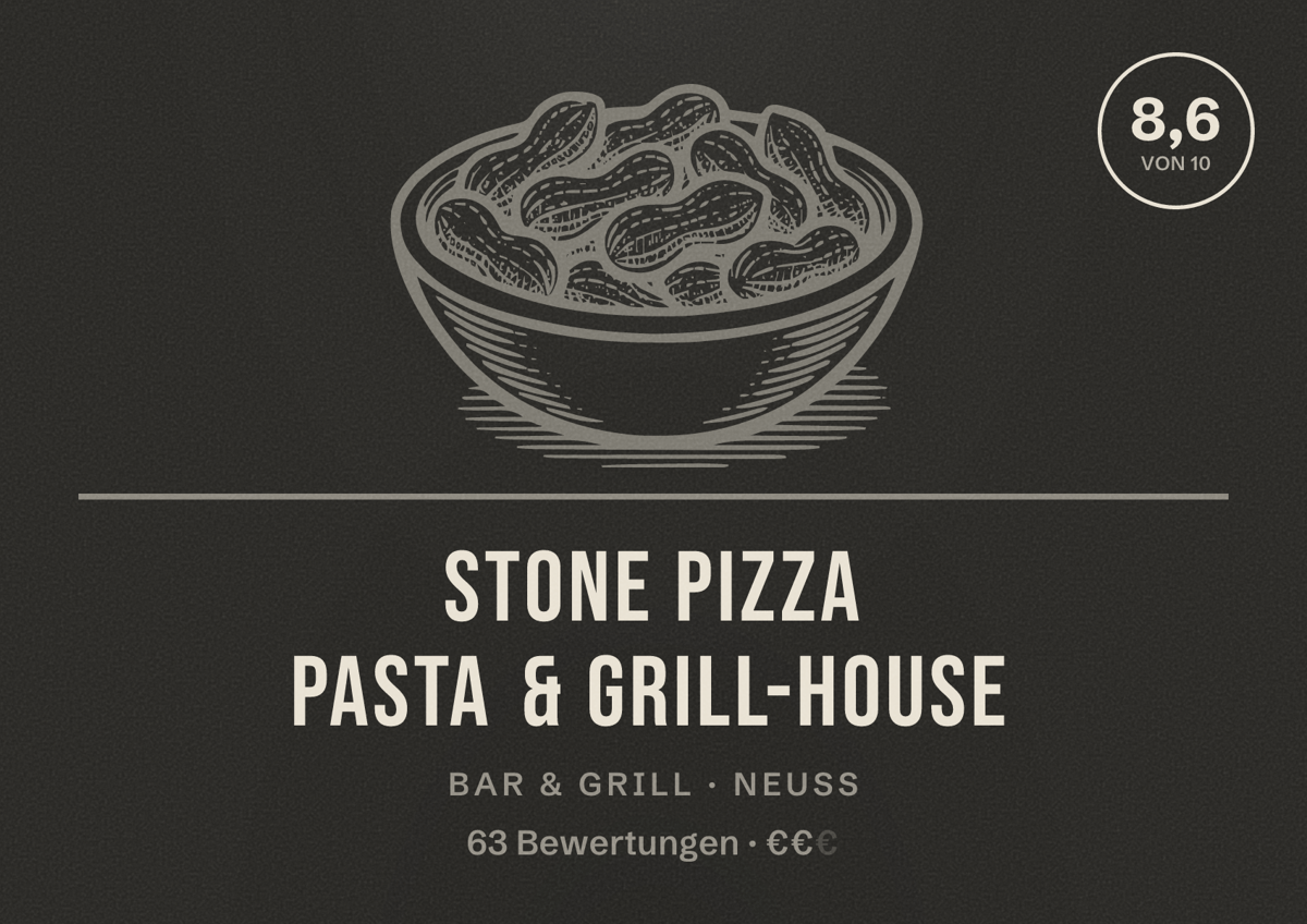 Illustriertes Poster von STONE Pizza Pasta & Grill-House, Bar & Grill in Neuss: Bewertung 8,6 von 10 aus 63 Bewertungen, Preisniveau €€