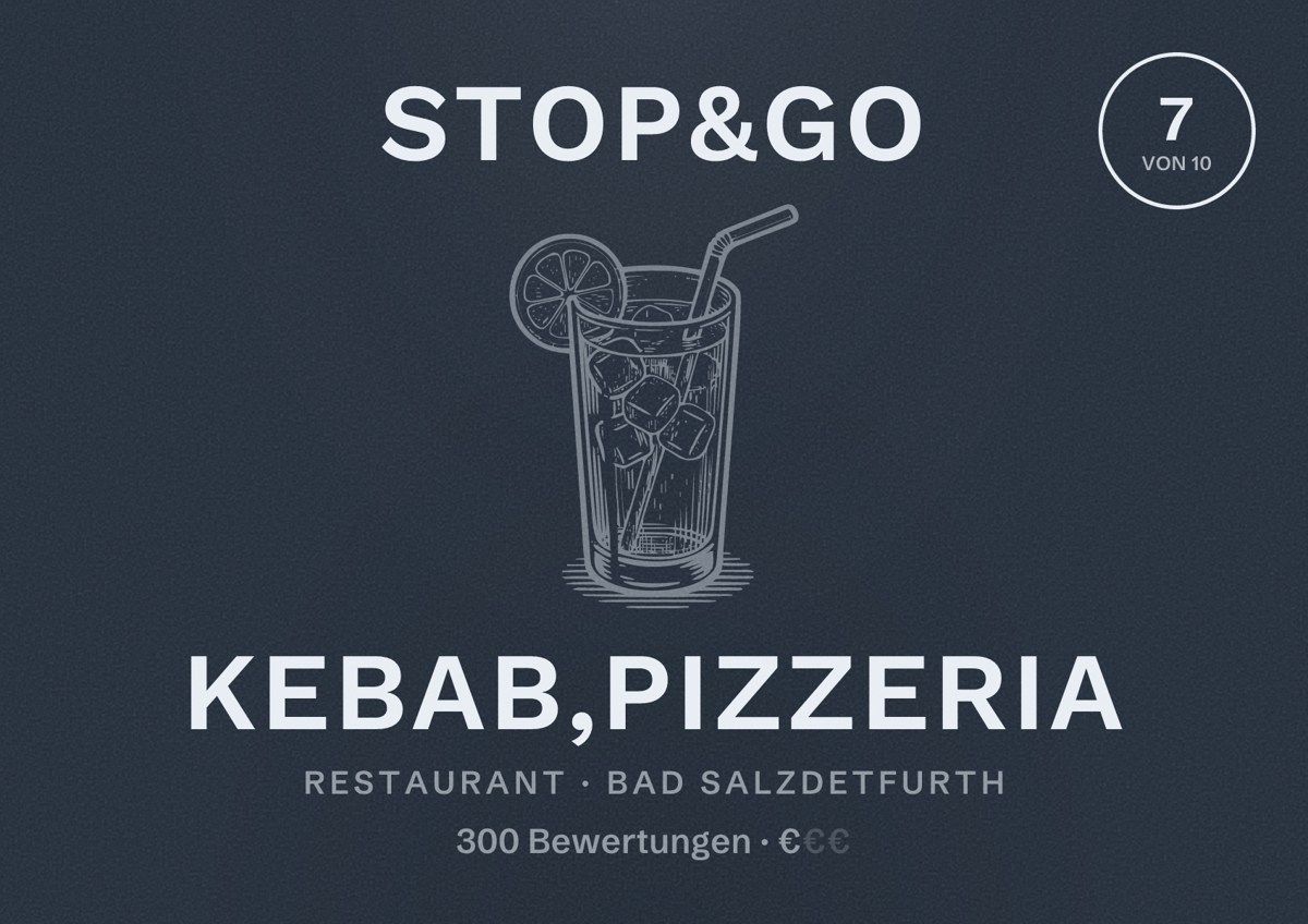 Illustriertes Poster von Stop&Go Kebab,pizzeria, Restaurant in Bad Salzdetfurth: Bewertung 7 von 10 aus 300 Bewertungen, Preisniveau €