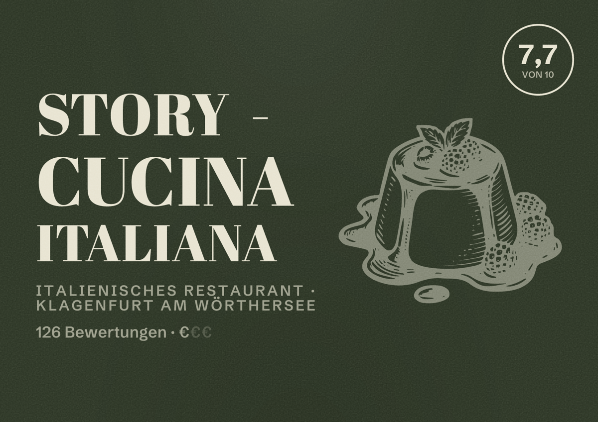 Illustriertes Poster von STORY - Cucina Italiana, Italienisches Restaurant in Klagenfurt am Wörthersee: Bewertung 7,7 von 10 aus 126 Bewertungen, Preisniveau €
