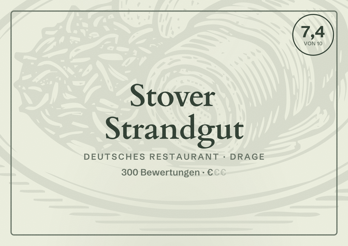 Illustriertes Poster von Stover Strandgut, Deutsches Restaurant in Drage: Bewertung 7,4 von 10 aus 300 Bewertungen, Preisniveau €