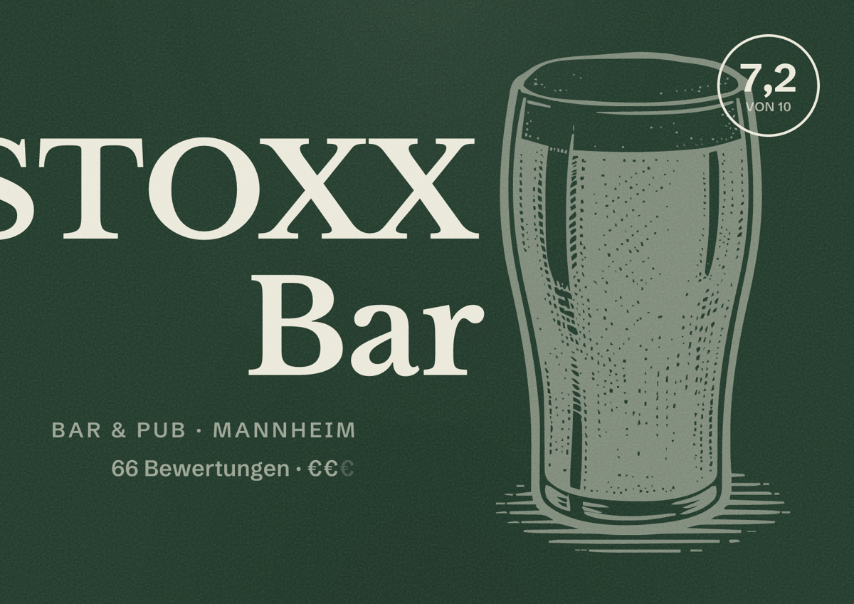 Illustriertes Poster von STOXX Bar, Bar & Pub in Mannheim: Bewertung 7,2 von 10 aus 66 Bewertungen, Preisniveau €€