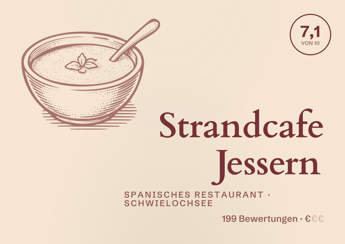 Illustriertes Poster von Strandcafe Jessern, Spanisches Restaurant in Schwielochsee: Bewertung 7,1 von 10 aus 199 Bewertungen, Preisniveau €