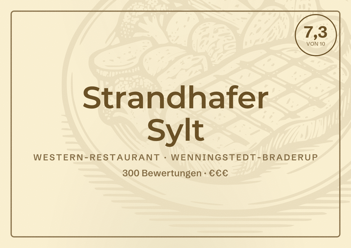 Illustriertes Poster von Strandhafer Sylt, Western-Restaurant in Wenningstedt-Braderup: Bewertung 7,3 von 10 aus 300 Bewertungen, Preisniveau €€€