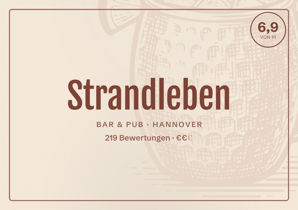 Illustriertes Poster von Strandleben, Bar & Pub in Hannover: Bewertung 6,9 von 10 aus 219 Bewertungen, Preisniveau €€