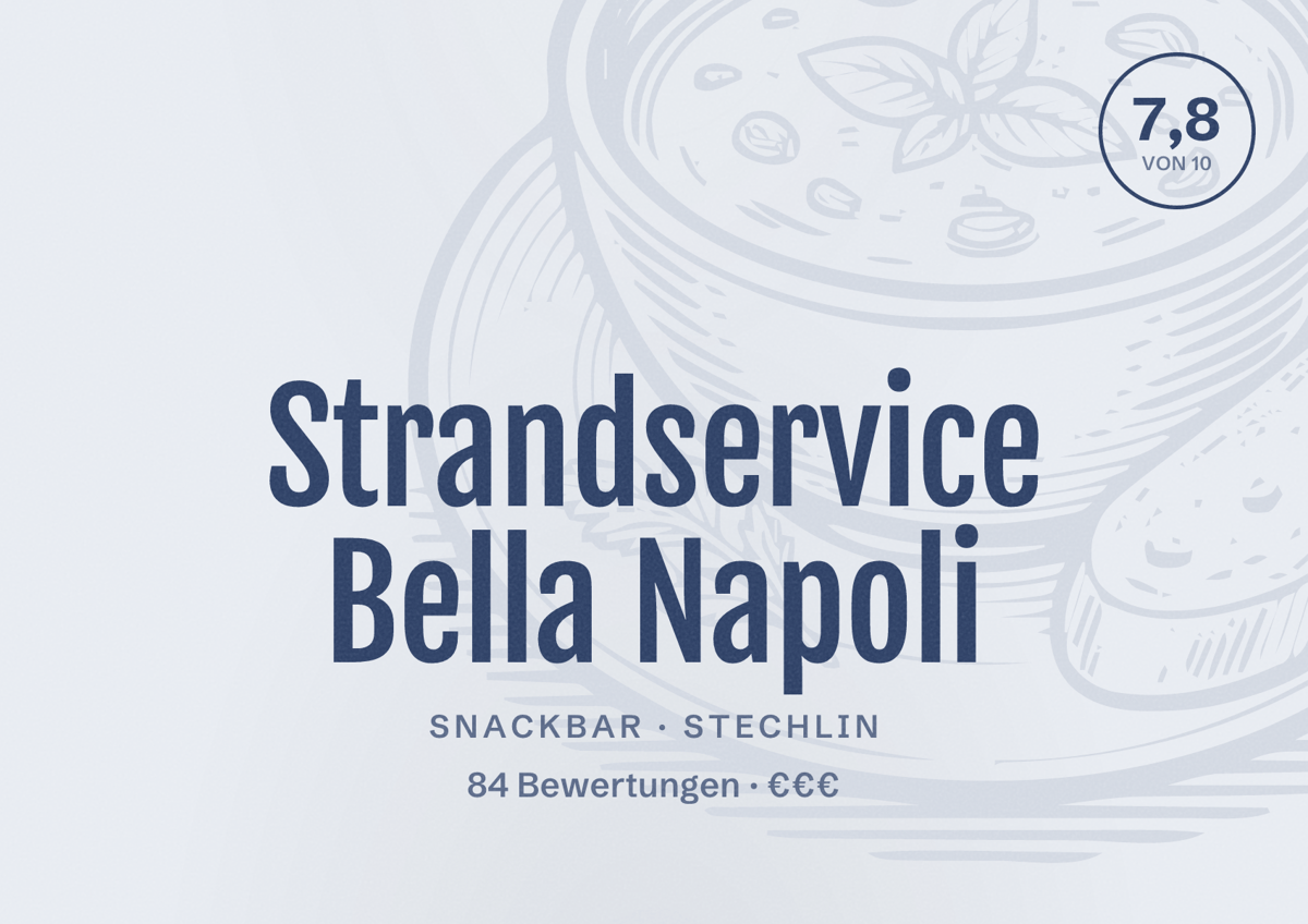 Illustriertes Poster von Strandservice Bella Napoli, Snackbar in Stechlin: Bewertung 7,8 von 10 aus 84 Bewertungen, Preisniveau €€€