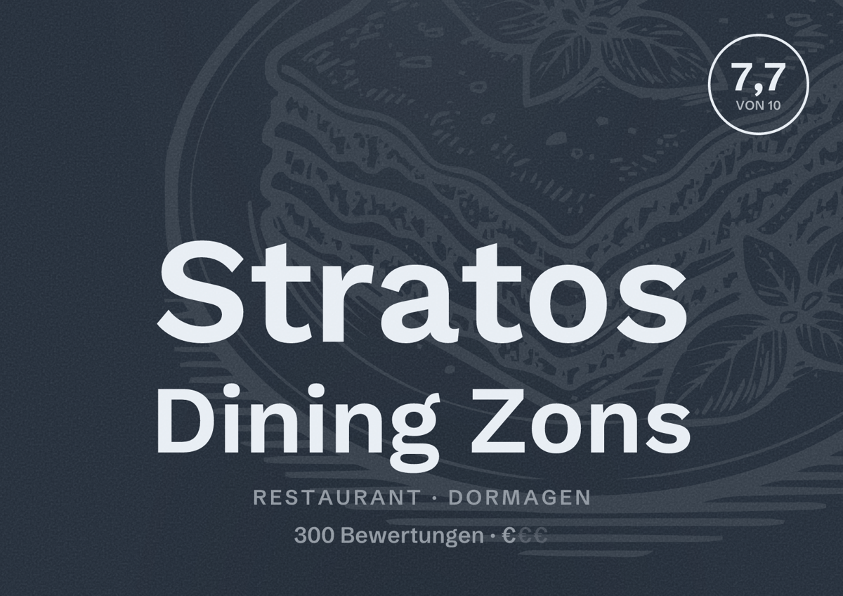 Illustriertes Poster von Stratos Dining Zons, Restaurant in Dormagen: Bewertung 7,7 von 10 aus 300 Bewertungen, Preisniveau €