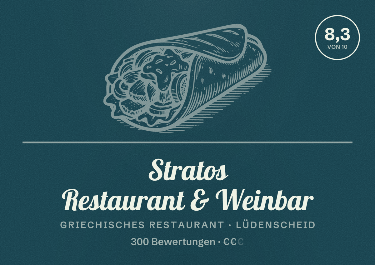 Illustriertes Poster von Stratos Restaurant & Weinbar, Griechisches Restaurant in Lüdenscheid: Bewertung 8,3 von 10 aus 300 Bewertungen, Preisniveau €€
