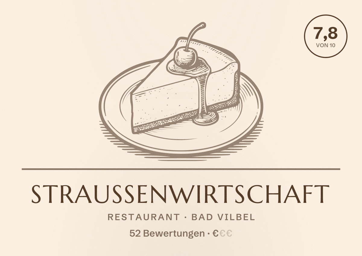 Illustriertes Poster von Straußenwirtschaft, Restaurant in Bad Vilbel: Bewertung 7,8 von 10 aus 52 Bewertungen, Preisniveau €