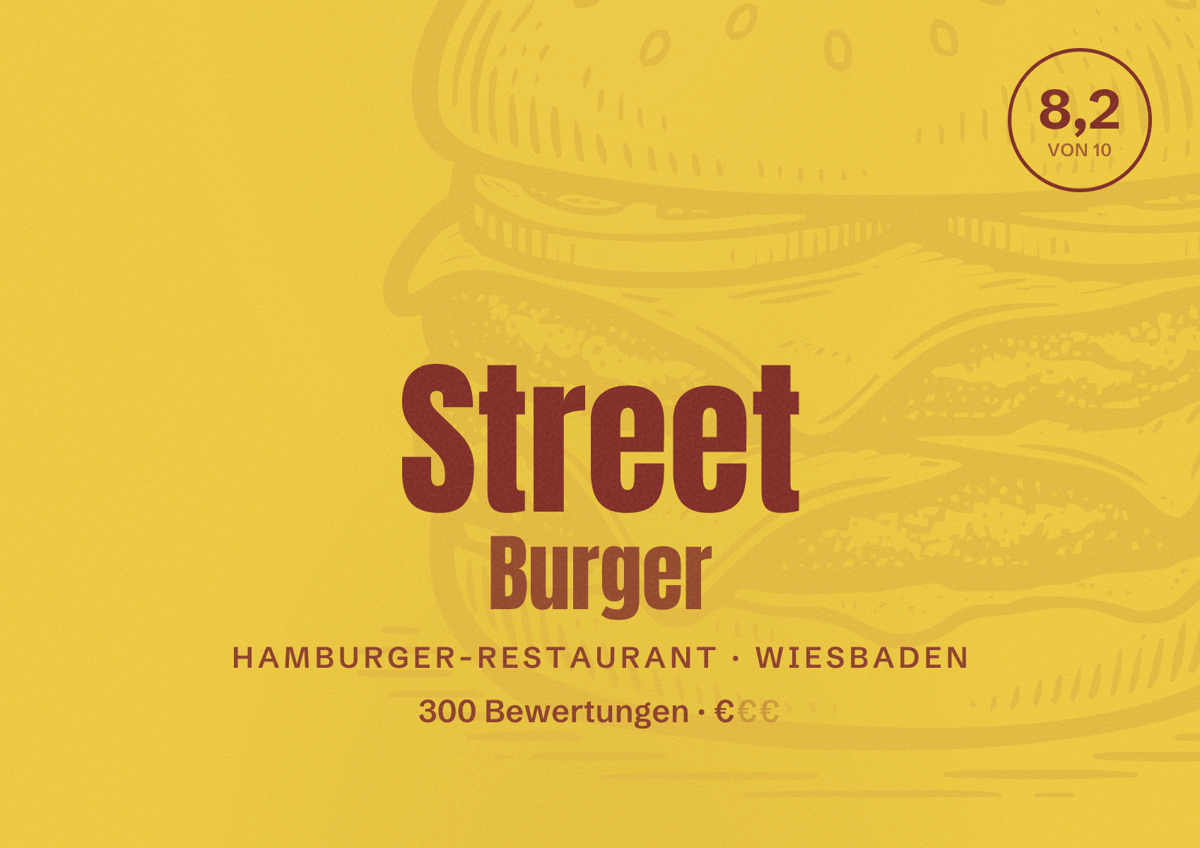 Illustriertes Poster von Street Burger, Hamburger-Restaurant in Wiesbaden: Bewertung 8,2 von 10 aus 300 Bewertungen, Preisniveau €