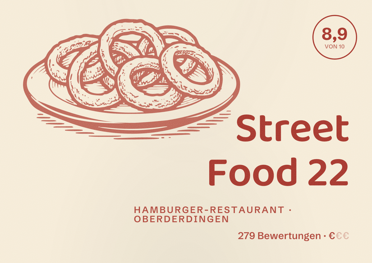 Illustriertes Poster von Street Food 22, Hamburger-Restaurant in Oberderdingen: Bewertung 8,9 von 10 aus 279 Bewertungen, Preisniveau €