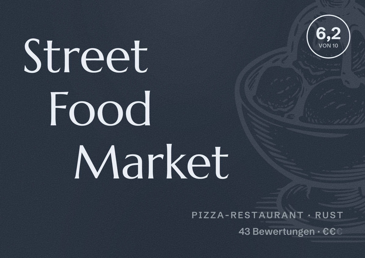 Illustriertes Poster von Street Food Market, Pizza-Restaurant in Rust: Bewertung 6,2 von 10 aus 43 Bewertungen, Preisniveau €€