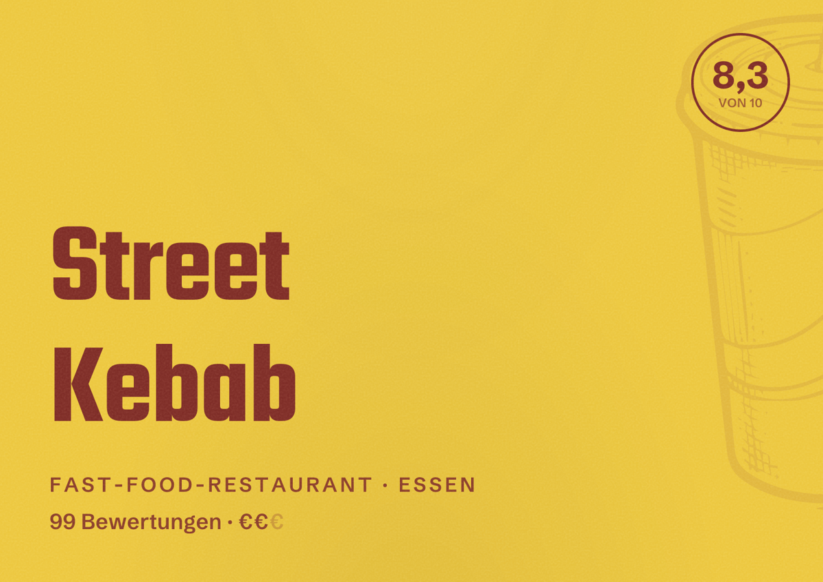 Illustriertes Poster von Street Kebab, Fast-Food-Restaurant in Essen: Bewertung 8,3 von 10 aus 99 Bewertungen, Preisniveau €€