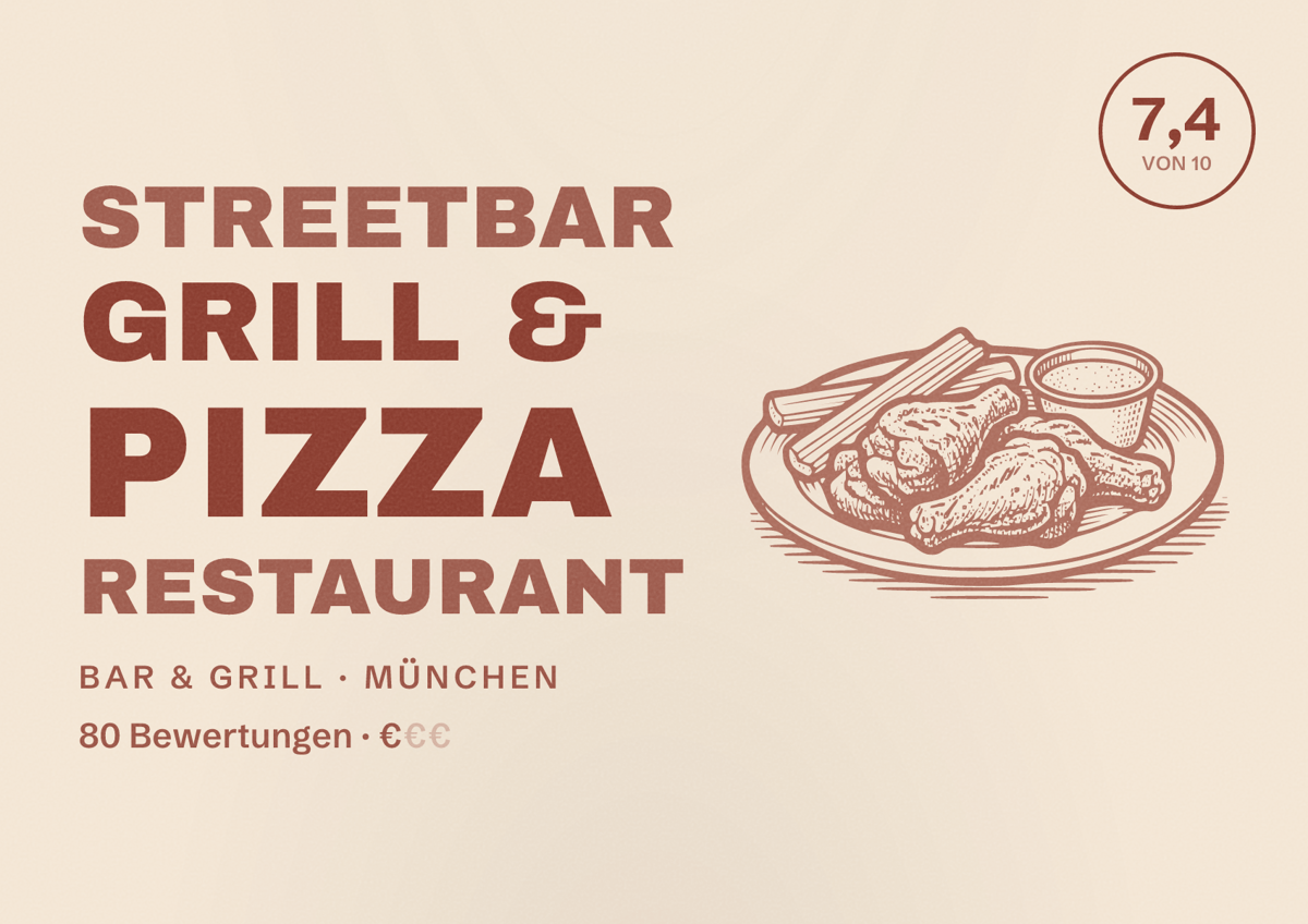 Illustriertes Poster von Streetbar Grill & Pizza Restaurant, Bar & Grill in München: Bewertung 7,4 von 10 aus 80 Bewertungen, Preisniveau €