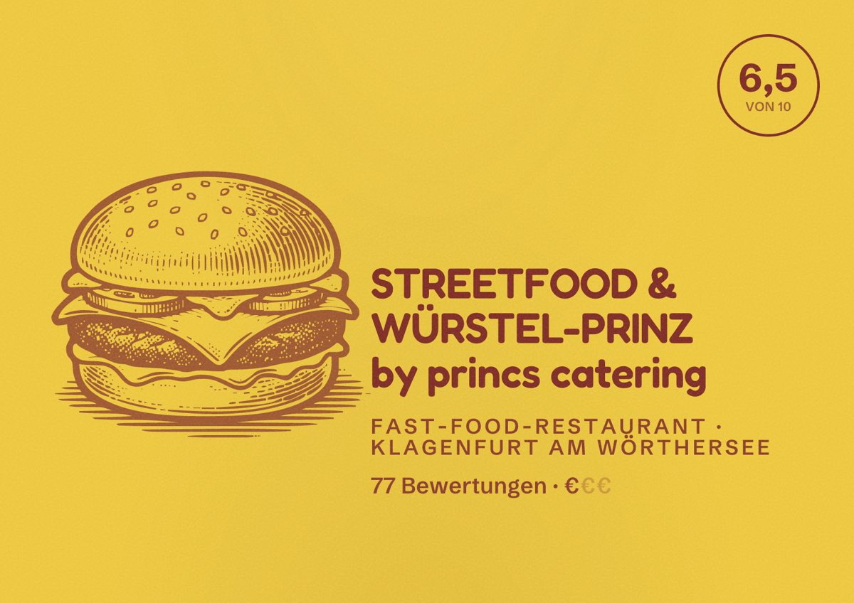 Illustriertes Poster von STREETFOOD & WÜRSTEL-PRINZ by princs catering, Fast-Food-Restaurant in Klagenfurt am Wörthersee: Bewertung 6,5 von 10 aus 77 Bewertungen, Preisniveau €