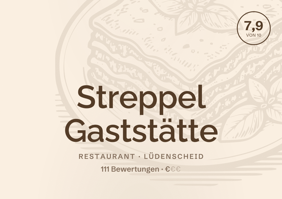 Illustriertes Poster von Streppel Gaststätte, Restaurant in Lüdenscheid: Bewertung 7,9 von 10 aus 111 Bewertungen, Preisniveau €