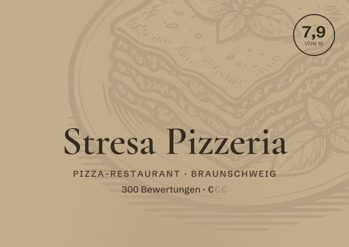 Illustriertes Poster von Stresa Pizzeria, Pizza-Restaurant in Braunschweig: Bewertung 7,9 von 10 aus 300 Bewertungen, Preisniveau €