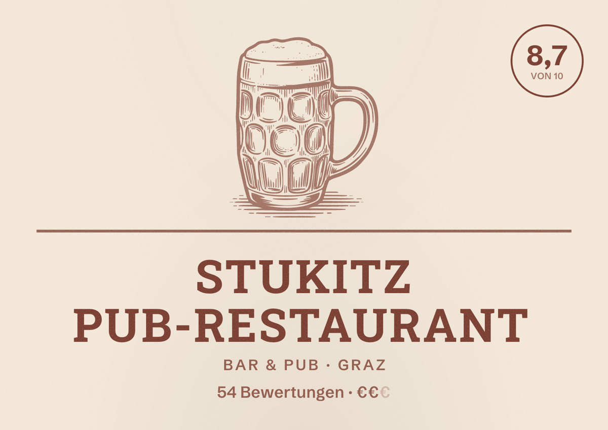 Illustriertes Poster von Stukitz Pub-Restaurant, Bar & Pub in Graz: Bewertung 8,7 von 10 aus 54 Bewertungen, Preisniveau €€