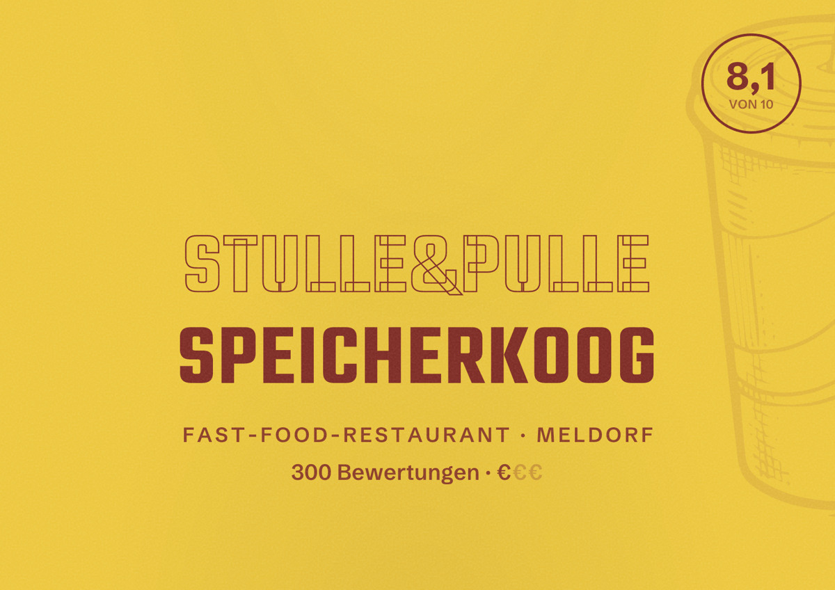 Illustriertes Poster von Stulle&Pulle Speicherkoog, Fast-Food-Restaurant in Meldorf: Bewertung 8,1 von 10 aus 300 Bewertungen, Preisniveau €