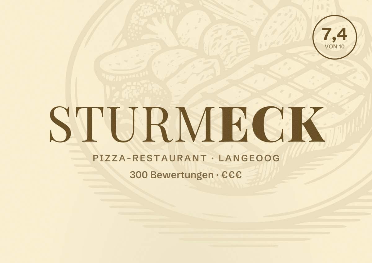 Illustriertes Poster von Sturmeck, Pizza-Restaurant in Langeoog: Bewertung 7,4 von 10 aus 300 Bewertungen, Preisniveau €€€