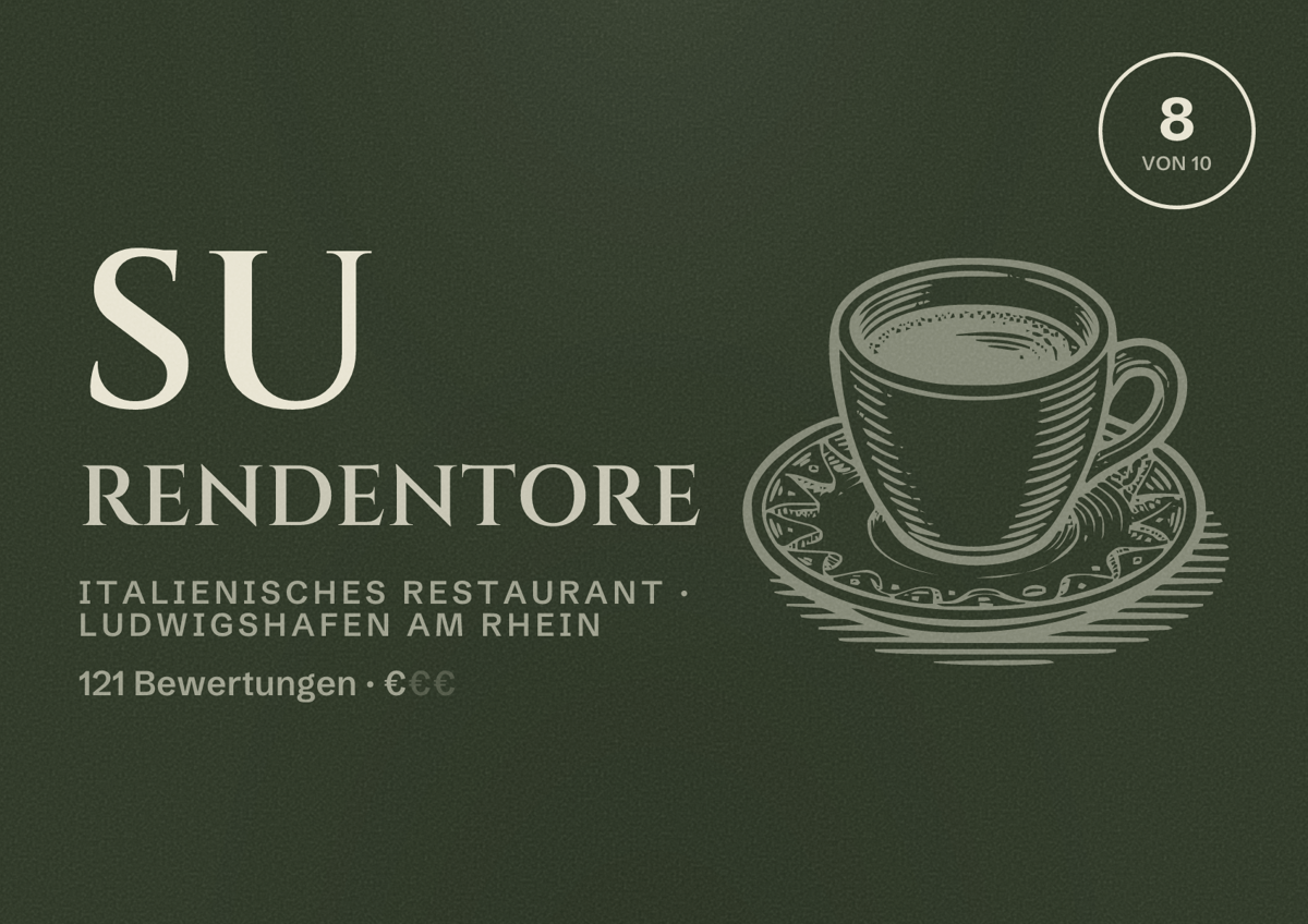 Illustriertes Poster von Su Rendentore, Italienisches Restaurant in Ludwigshafen am Rhein: Bewertung 8 von 10 aus 121 Bewertungen, Preisniveau €