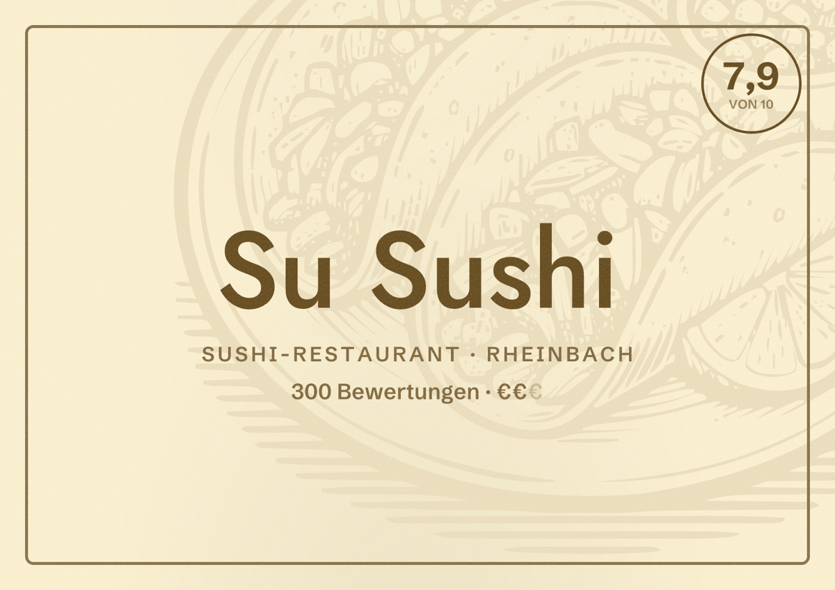 Illustriertes Poster von Su Sushi, Sushi-Restaurant in Rheinbach: Bewertung 7,9 von 10 aus 300 Bewertungen, Preisniveau €€