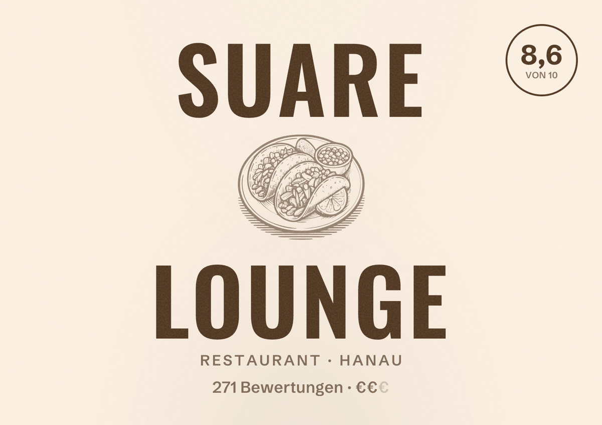 Illustriertes Poster von Suare Lounge, Restaurant in Hanau: Bewertung 8,6 von 10 aus 271 Bewertungen, Preisniveau €€