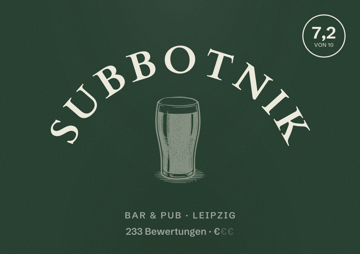 Illustriertes Poster von Subbotnik, Bar & Pub in Leipzig: Bewertung 7,2 von 10 aus 233 Bewertungen, Preisniveau €