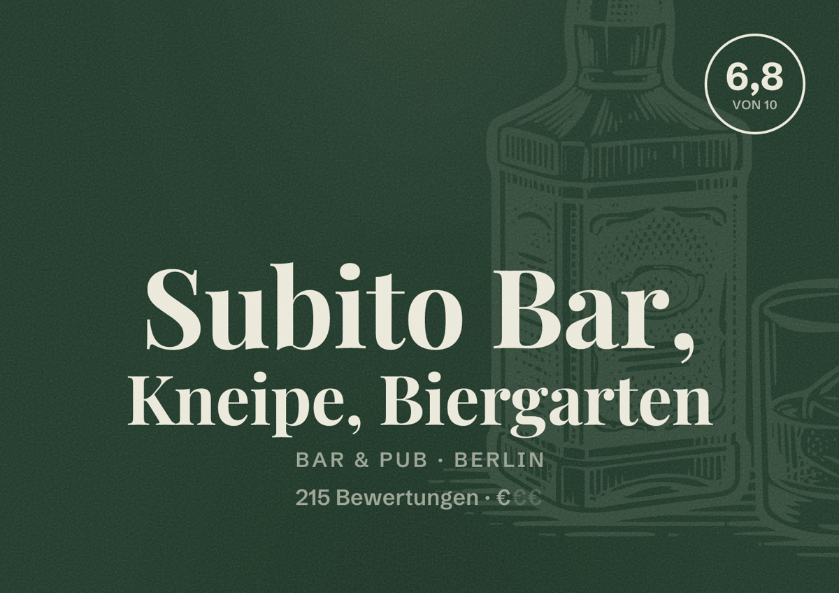 Illustriertes Poster von Subito Bar, Kneipe, Biergarten, Bar & Pub in Berlin: Bewertung 6,8 von 10 aus 215 Bewertungen, Preisniveau €